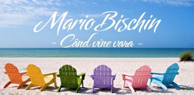 Mario Bischin - Cand Vine Vara (single nou)