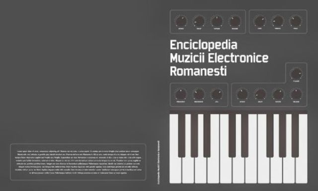 S-a lansat Enciclopedia Muzicii Electronice Romanesti