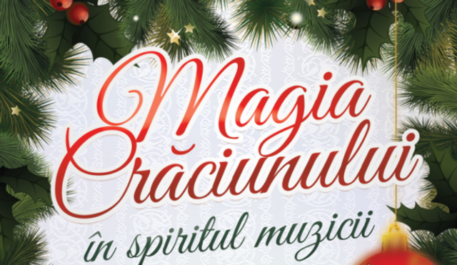 Magia Craciunului in spiritul muzicii: concerte cu intrare libera in perioada 15 - 22 decembrie
