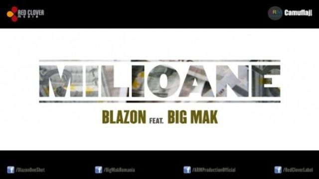Blazon feat. Big Mak - Milioane (single nou)
