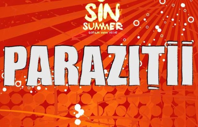 Parazitii, pe 19 iulie la Goblin Vama Veche, in cadrul Sin Summer