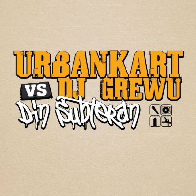 Download Urbankart vs. DJ Grewu - Din Subteran (album)