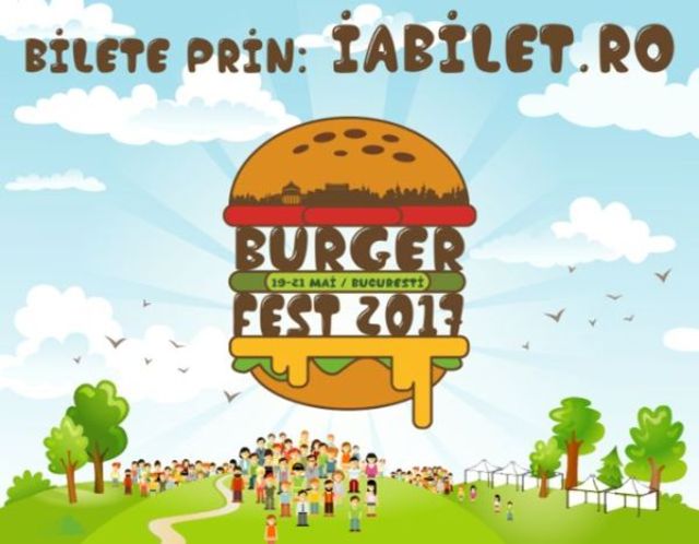 BURGERFEST 2017: Programul festivalului si regulile de acces