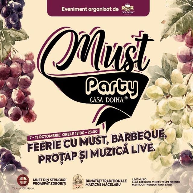 MUSTParty la Casa Doina! Feerie de toamna cu must si pastrama, protap si vinuri alese!