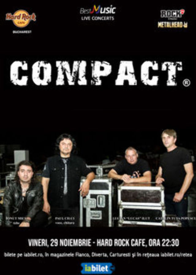 Concert Compact la Hard Rock Cafe pe 29 Noiembrie