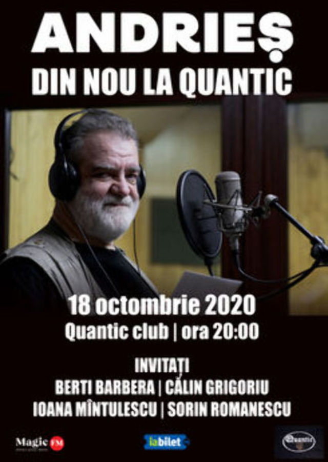 Andries din nou la Quantic