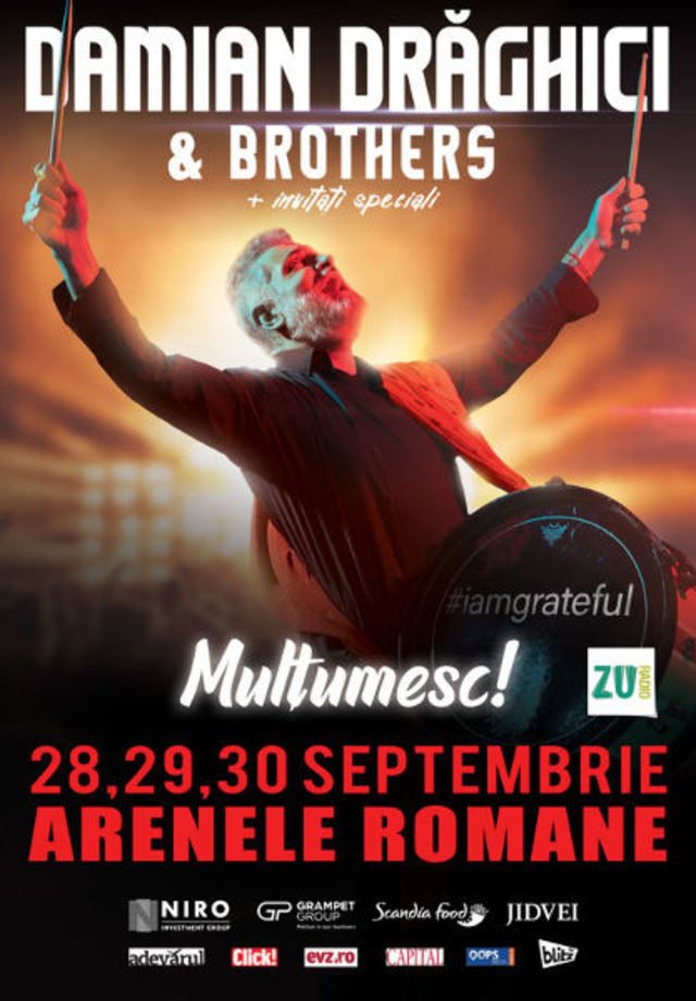 PROGRAM SI REGULI DE ACCES LA CONCERTELE „DAMIAN DRAGHICI & BROTHERS – MULTUMESC #IAMGRATEFUL”