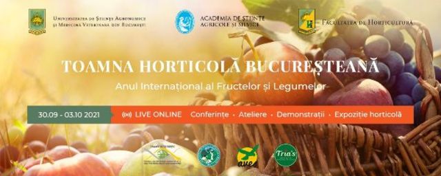 Toamna Horticola Bucuresteana – Ziua Recoltei. Veniti sa gustati peste 150 de soiuri si hibrizi de fructe, struguri si legume obtinute in Romania
