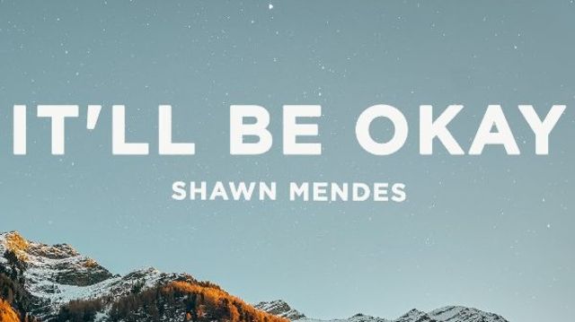  Shawn Mendes a lansat melodia "It'll be okay"
