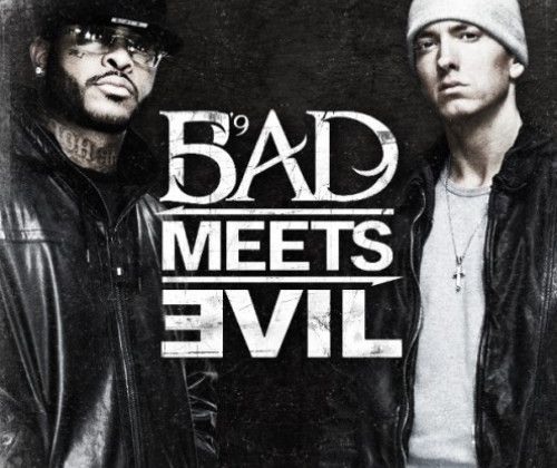 Bad Meets Evil